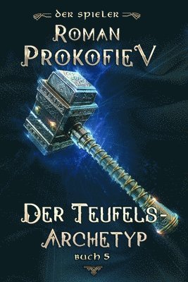 bokomslag Der Teufels-Archetyp (Der Spieler Buch 5)