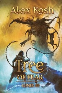 bokomslag Tree of Fear (Loner Book #5)
