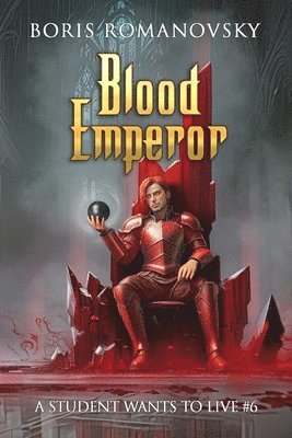 bokomslag Blood Emperor (A Student Wants to Live Book 6)