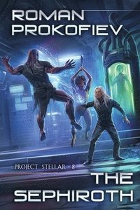 bokomslag Sephiroth (Project Stellar Book 8)