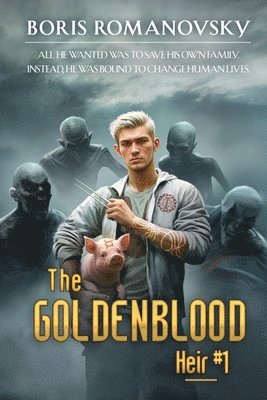 The Goldenblood Heir (Book 1) 1