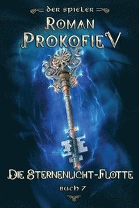 bokomslag Sternenlicht-Flotte (Der Spieler Buch 7)