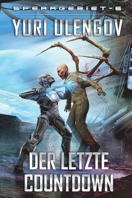 bokomslag Der letzte Countdown (Sperrgebiet Buch 6)