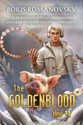 Boris Romanovsky - Goldenblood Heir (Book 4), Häftad