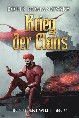 bokomslag Krieg der Clans (Ein Student will leben Band 4)