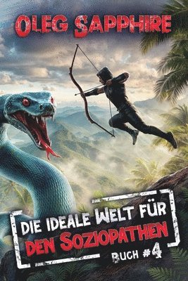 Die ideale Welt fr den Soziopathen (Buch 4) 1