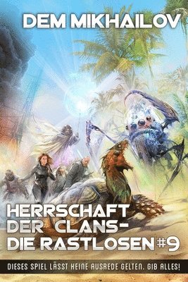 bokomslag Herrschaft der Clans - Die Rastlosen (Buch 9)