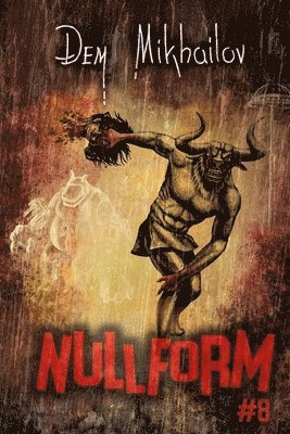 Dem Mikhailov - Nullform (Book #8), Häftad
