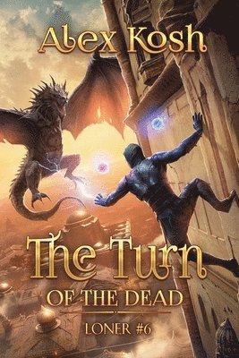 bokomslag Turn of the Dead (Loner Book #6)