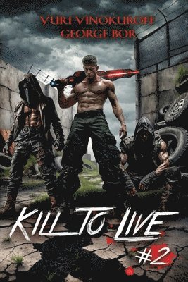 bokomslag Kill to Live (Book #2)