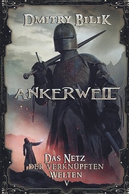 bokomslag Ankerwelt (Das Netz der verknpften Welten Buch 5)