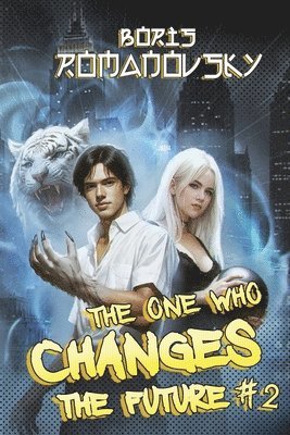 bokomslag The One Who Changes the Future (Book #2)