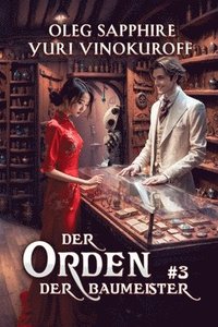 bokomslag Der Orden der Baumeister (Buch 3)