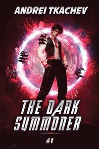 bokomslag The Dark Summoner (Book 1)