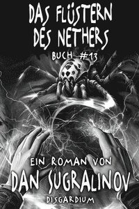 bokomslag Das Flstern des Nethers (Disgardium Buch #13)