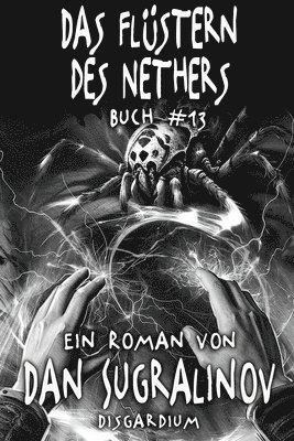 Das Flstern des Nethers (Disgardium Buch #13) 1