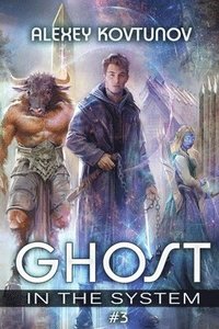 bokomslag Ghost in the System (Book 3)