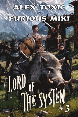 Lord of The System (Book 3): A LitRPG Progression Fantasy Series 1