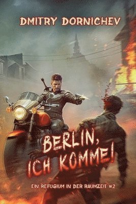 Berlin, ich komme! (Ein Refugium in der Raumzeit Buch 2) 1