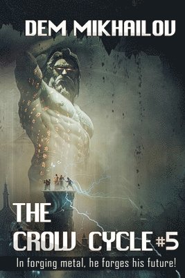 Dem Mikhailov - Crow Cycle Book #5, Häftad