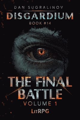 bokomslag Final Battle Volume 1 (Disgardium Book #14)