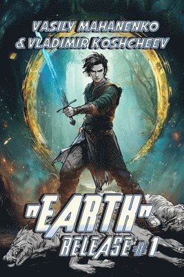 bokomslag 'Earth' Release Book 1: A LitRPG Adventure Series