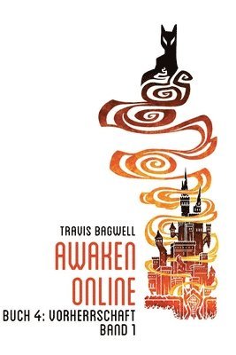 bokomslag Vorherrschaft (Awaken Online Buch 4): LitRPG-Serie