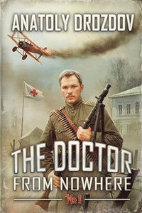 bokomslag Doctor from Nowhere (Book 1)