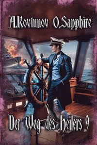 bokomslag Der Weg des Heilers Buch 9: Eine Portal Progression-Fantasy Serie