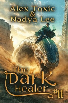 Nadya Lee, Alex Toxic - Dark Healer (Book #11), Häftad