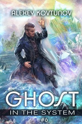 Ghost in the System (Book 6): An Apocalypse LitRPG Series