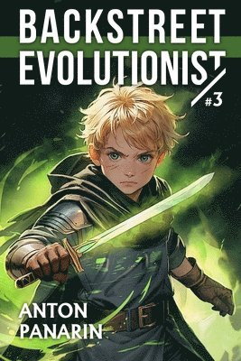 Anton Panarin - Backstreet Evolutionist (Book 3), Häftad