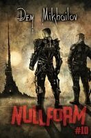 Dem Mikhailov - Nullform (Book #10), Häftad. Tillgänglighet: Lägg i varukorg
