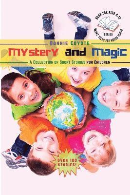 Bonnie Coyote - Mystery and Magic-A Collection of Short Stories for Children, Häftad