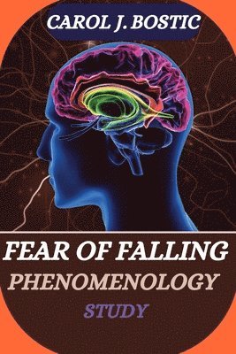 Fear of Falling Phenomenology Study 1