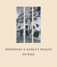 bokomslag Responses * Kafka's Prague