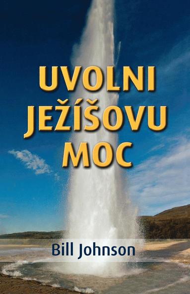 bokomslag Release the Power of Jesus (Czech)