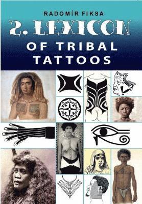 Lexicon of Tribal Tattoos -- Part 2 1