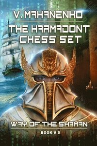 bokomslag The Karmadont Chess Set (The Way of the Shaman: Book #5)