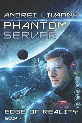 Edge of Reality (Phantom Server: Book #1) 1