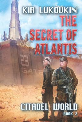 Kir Lukovkin - The Secret of Atlantis (Citadel World Book #2), Häftad