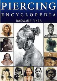 bokomslag Piercing Encyclopedia