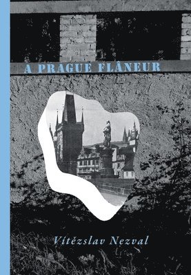 Prague Flaneur
