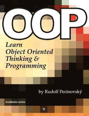 bokomslag OOP - Learn Object Oriented Thinking and Programming