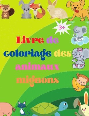 bokomslag Livre de coloriage de bébés animaux mignons