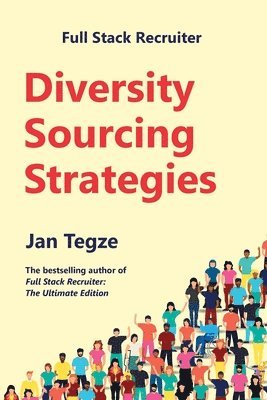 Jan Tegze - Full Stack Recruiter, Häftad