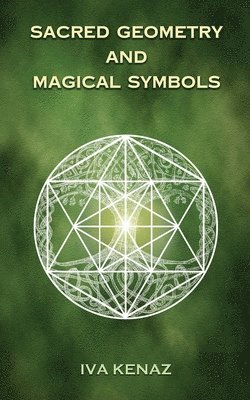 bokomslag Sacred Geometry and Magical Symbols