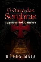 O Ouro das Sombras