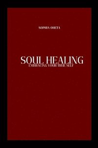 bokomslag Soul Healing