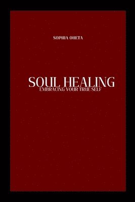 bokomslag Soul Healing